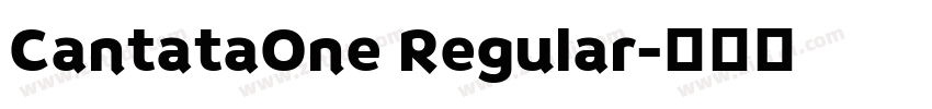 CantataOne Regular字体转换
